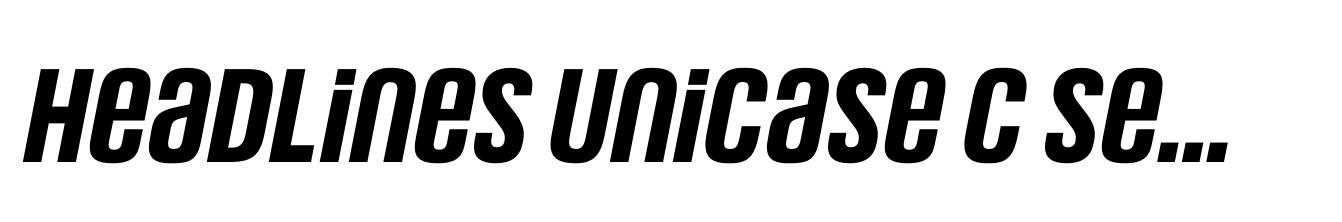 Headlines Unicase C Semi Bold Italic